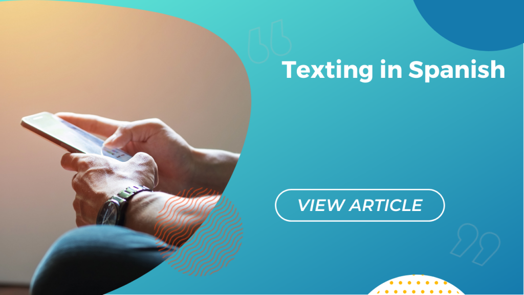 Texting in Spanish Conversa blog | Conversa Spanish Institute