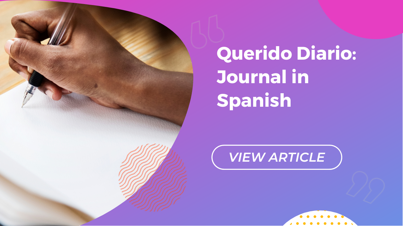Querido diario journal in Spanish Conversa