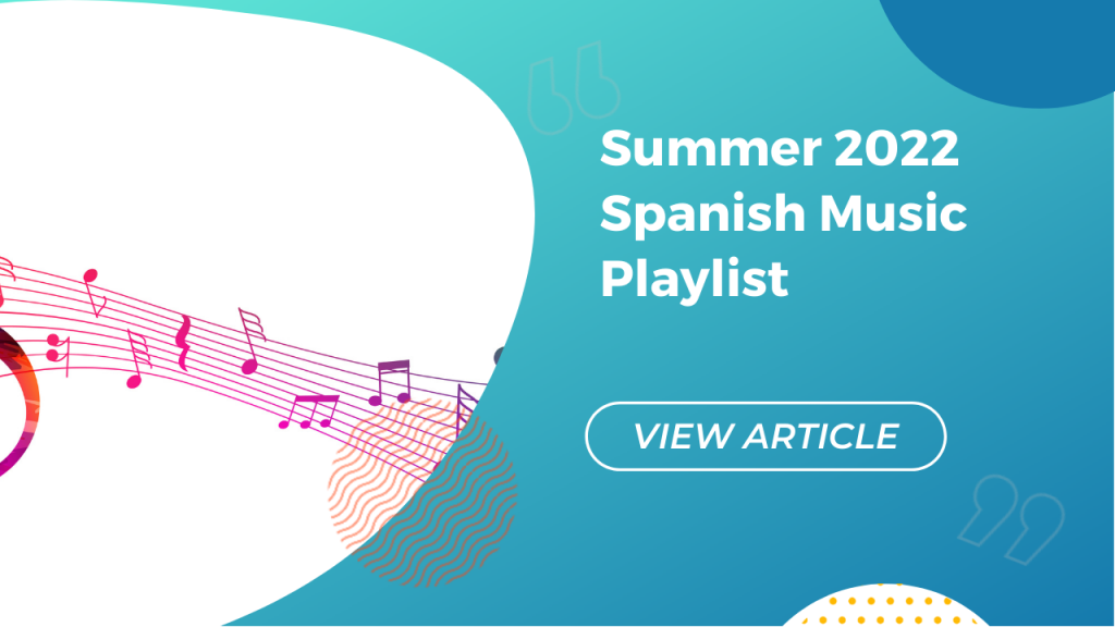 Summer 2022 Spanish Music Playlist Conversa