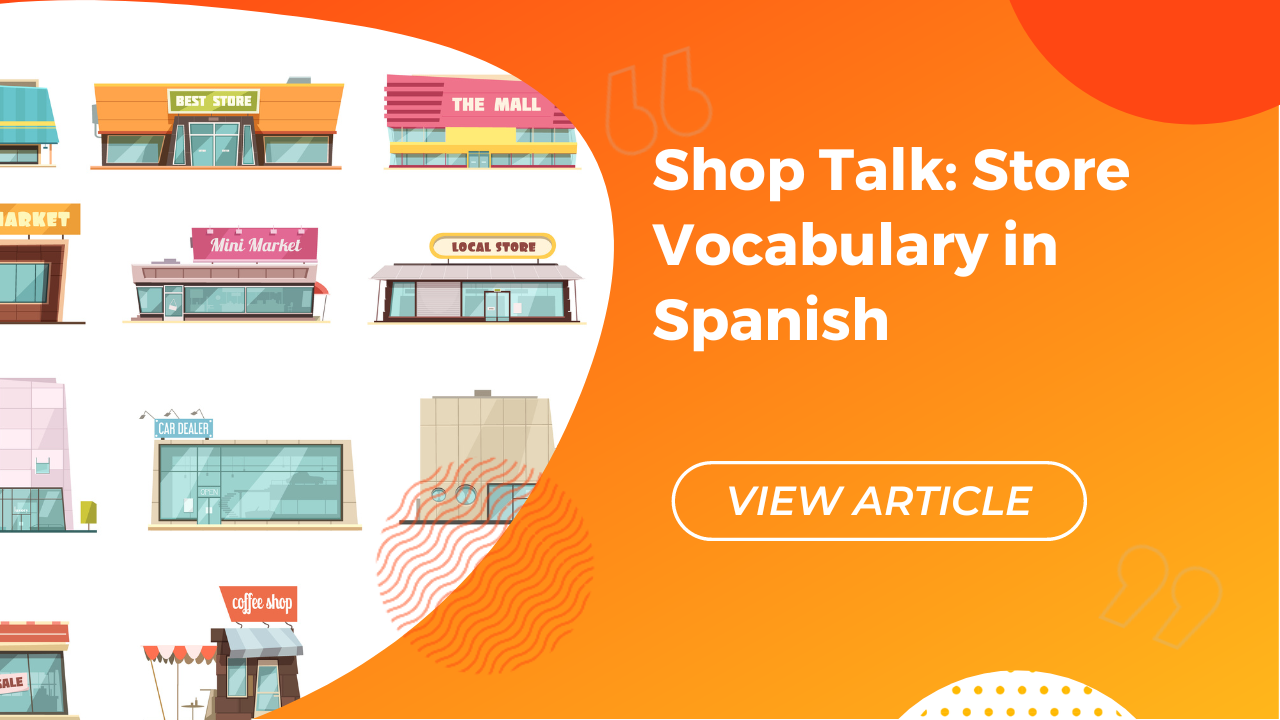 Shop talk store vocabulary in Spanish Conversa