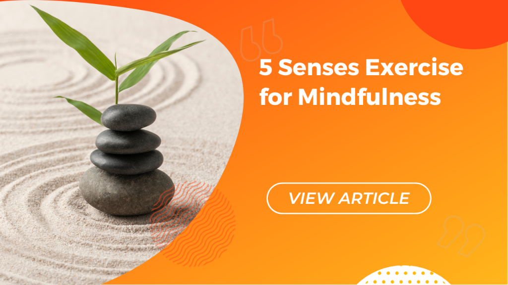 5 Senses Exercise for Mindfulness Conversa