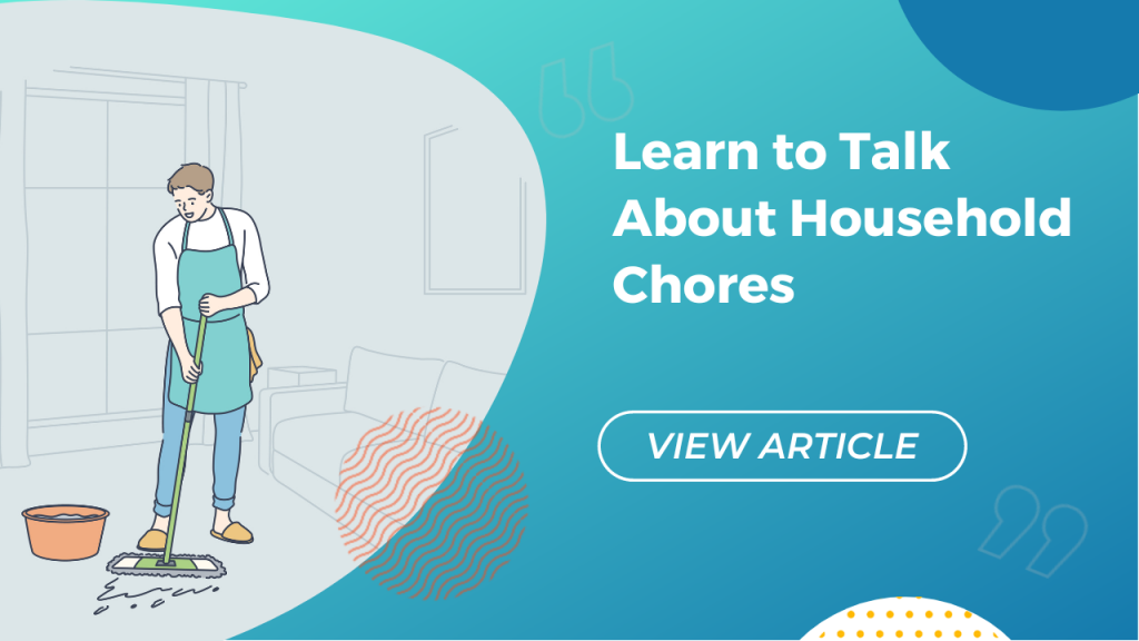 Learn to talk about household chores Conversa