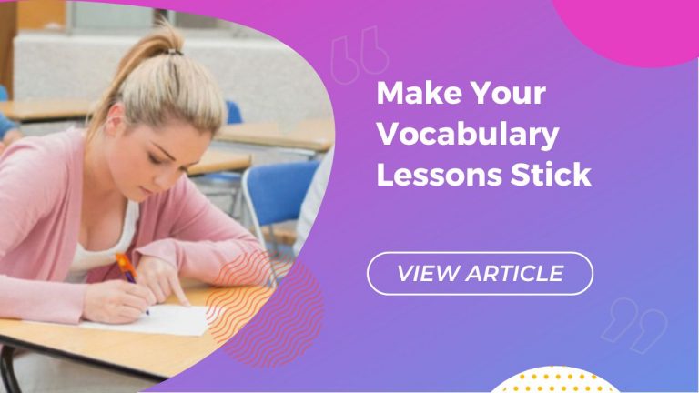 Make Your Vocabulary Lessons Stick