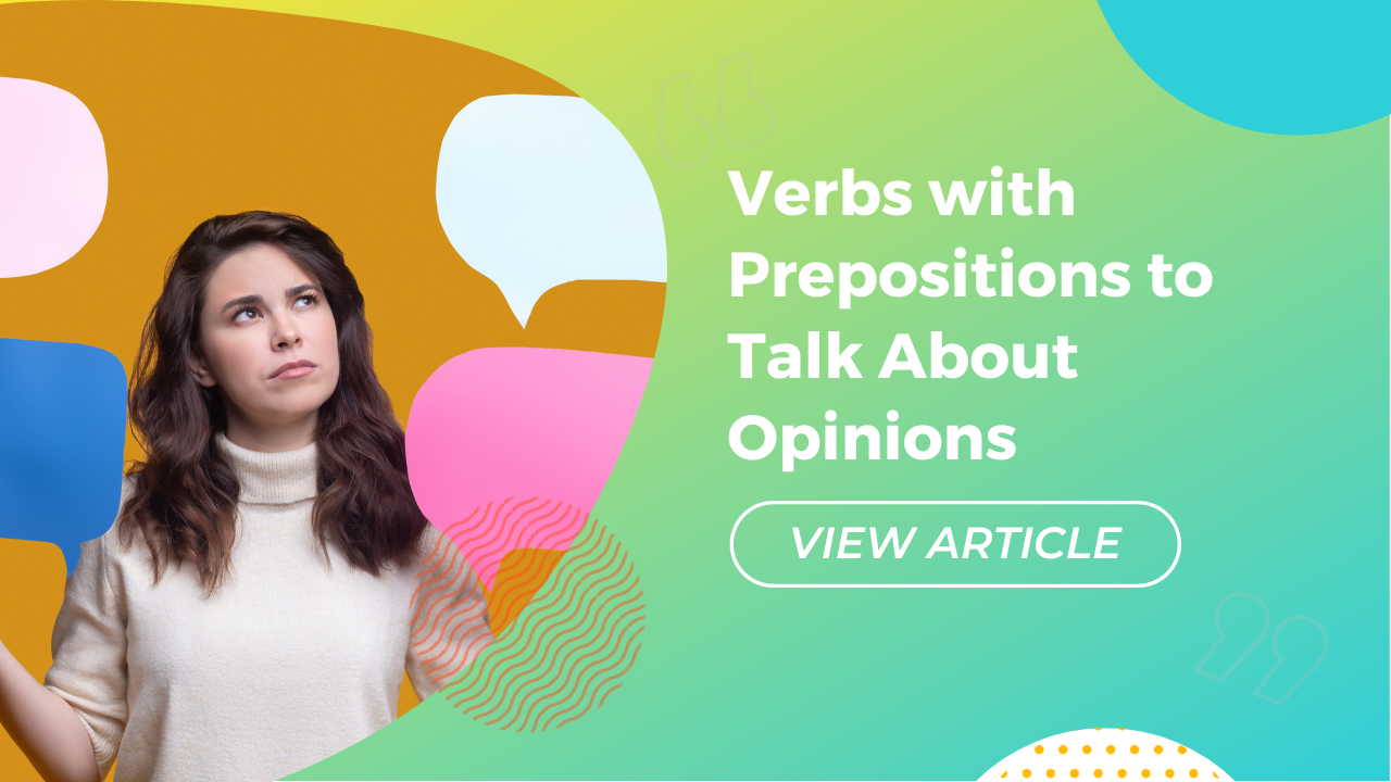 Verbs with prepositions to talk about opinions Conversa Spanish Institute