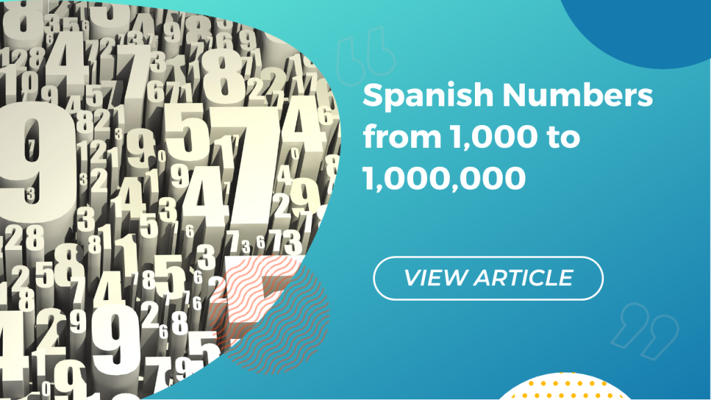 Spanish numbers from 1,000 to 1,000,000 Conversa Spanish Institute