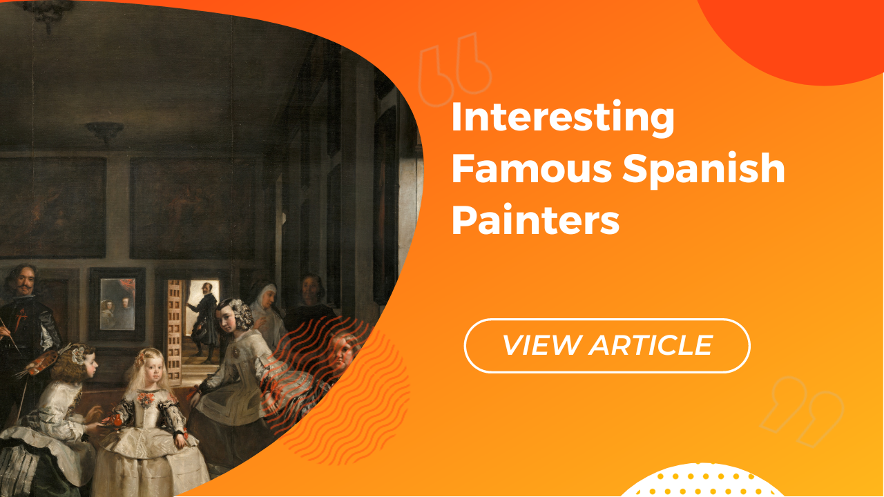 Interesting Famous Spanish Painters Conversa Spanish Institute