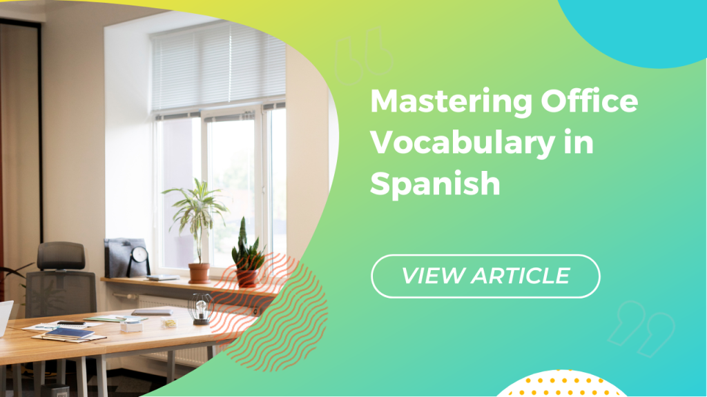 Mastering Office Vocabulary in Spanish